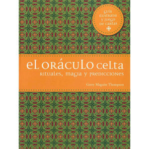 Oráculo en Panamá- ORÁCULO CELTA, EL. RITUALES, MAGIA Y PREDICCIONES