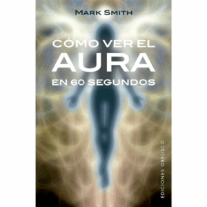 como ver el aura en 60 segundos-PANAMA-LIBRO