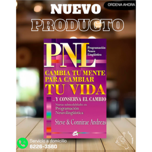 PNL CAMBIA TU MENTE PARA CAMBIAR TU VIDA