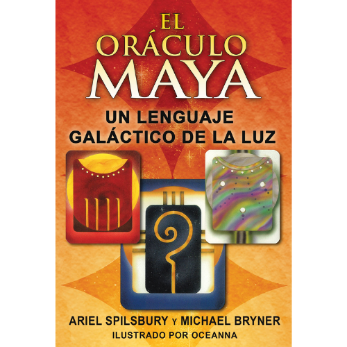 EL ORACULO MAYA, UN LEGUAJE GALACTICO DE LA LUZ
